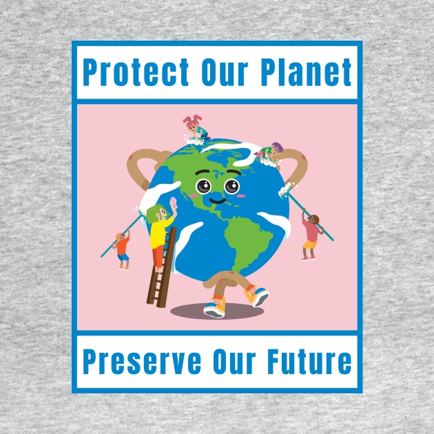 Awareness Protect Our Planet, Preserve Our Future by Print Forge